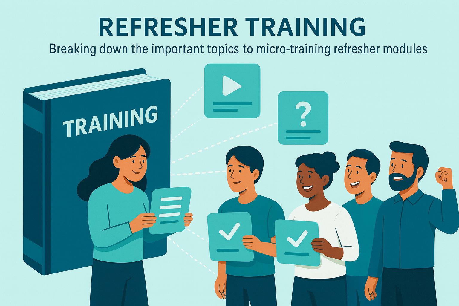 Refresher Training for External Teams: Keep Your Extended Enterprise Aligned