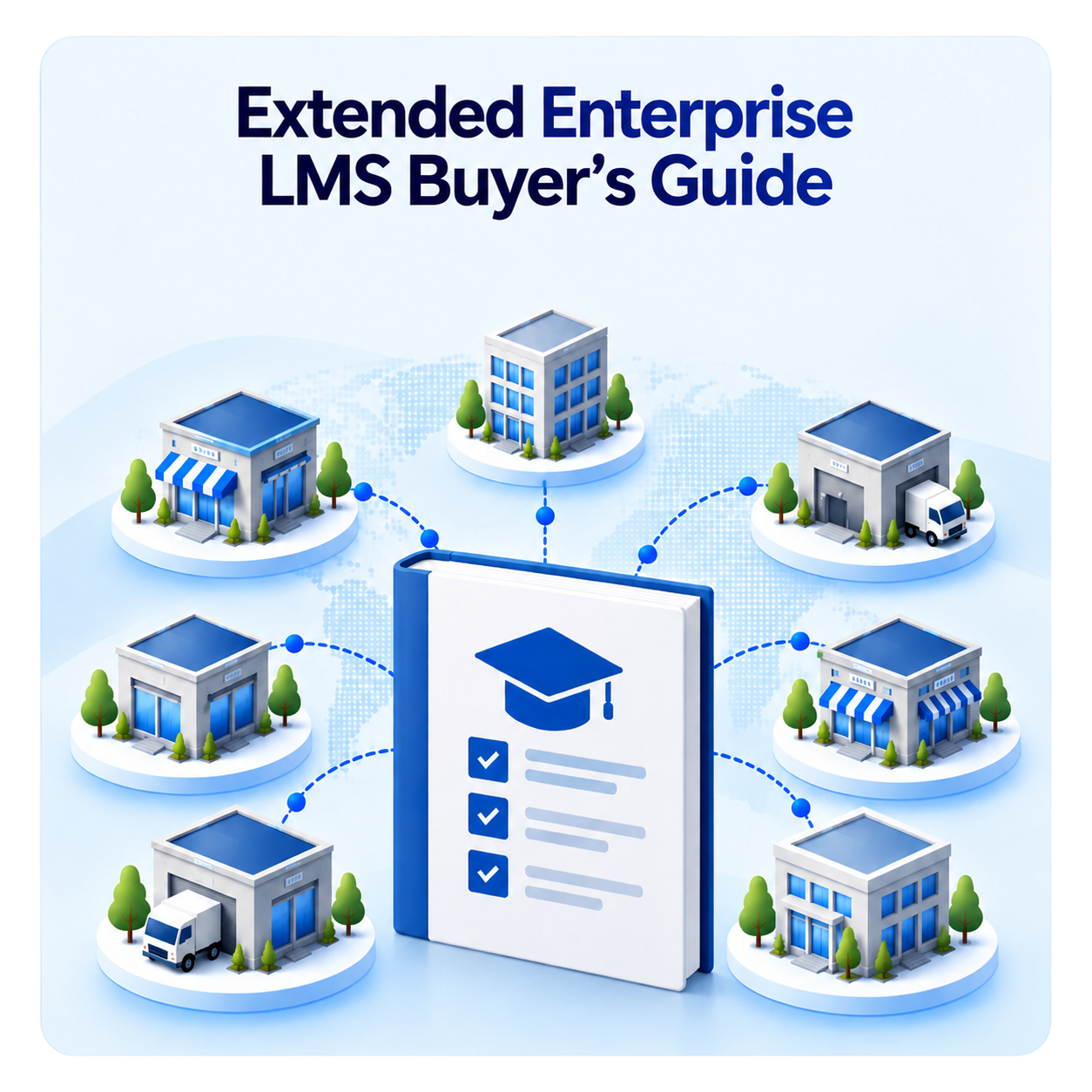 Extended Enterprise LMS Guide